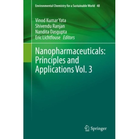 Nanopharmaceuticals: Principles and Applications Vol. 3