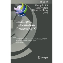 Intelligent Information Processing X: 11th IFIP TC 12 International Conference, IIP 2020, Hangzhou, China, July 3–6, 2020, Proceedings