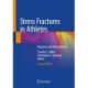 Stress Fractures in Athletes: Diagnosis and Management