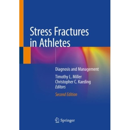 Stress Fractures in Athletes: Diagnosis and Management