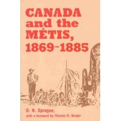 Canada and the Metis, 1869-1885