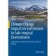 Climate Change Impact on Soil Erosion in Sub-tropical Environment: Application of Empirical and Semi-empirical Models