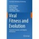 Viral Fitness and Evolution: Population Dynamics and Adaptive Mechanisms