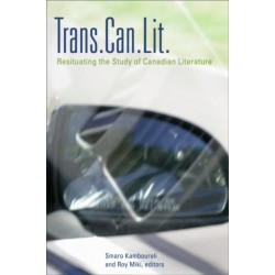 Trans.Can.Lit: Resituating the Study of Canadian Literature