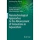 Nanotechnological Approaches to the Advancement of Innovations in Aquaculture