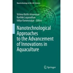 Nanotechnological Approaches to the Advancement of Innovations in Aquaculture