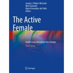 The Active Female: Health Issues throughout the Lifespan