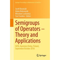 Semigroups of Operators – Theory and Applications: SOTA, Kazimierz Dolny, Poland, September/October 2018
