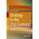 Strategy in the 21st Century: The Continuing Relevance of Carl von Clausewitz
