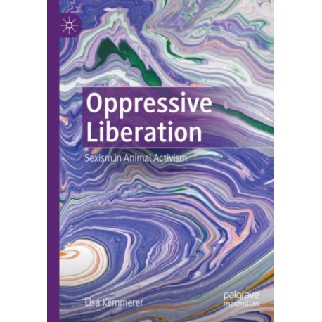 Oppressive Liberation: Sexism in Animal Activism
