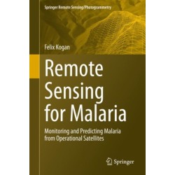 Remote Sensing for Malaria: Monitoring and Predicting Malaria from Operational Satellites