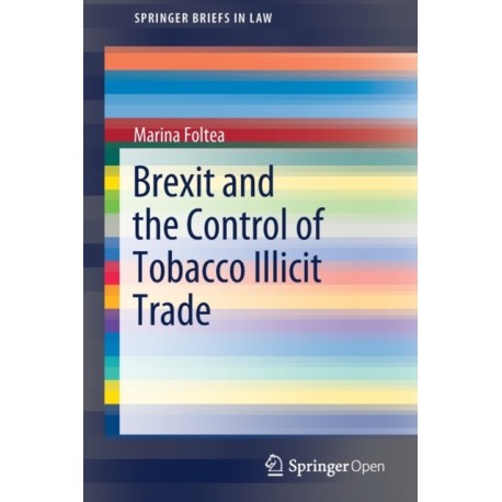 Brexit and the Control of Tobacco Illicit Trade