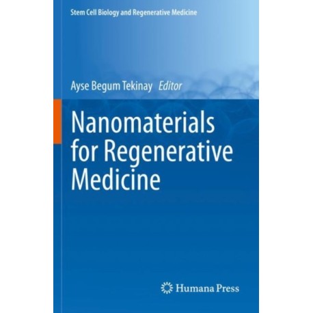Nanomaterials for Regenerative Medicine