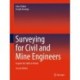Surveying for Civil and Mine Engineers: Acquire the Skills in Weeks