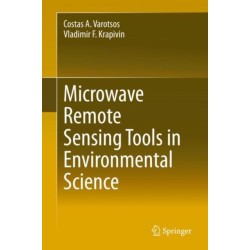 Microwave Remote Sensing Tools in Environmental Science