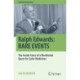 Ralph Edwards: RARE EVENTS: The Inside Story of a Worldwide Quest for Safer Medicines