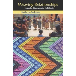 Weaving Relationships: Canada-Guatemala Solidarity