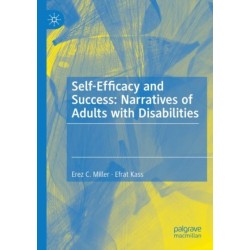 Self-Efficacy and Success: Narratives of Adults with Disabilities