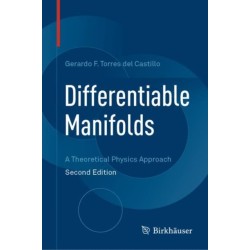Differentiable Manifolds: A Theoretical Physics Approach