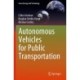 Autonomous Vehicles for Public Transportation