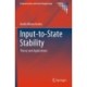 Input-to-State Stability: Theory and Applications