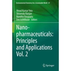 Nanopharmaceuticals: Principles and Applications Vol. 2