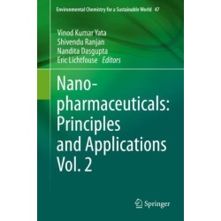 Nanopharmaceuticals: Principles and Applications Vol. 2