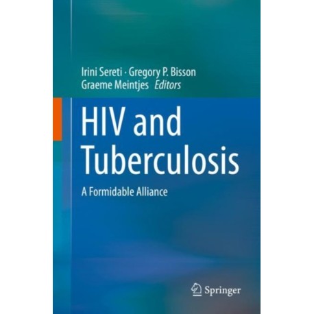 HIV and Tuberculosis: A Formidable Alliance