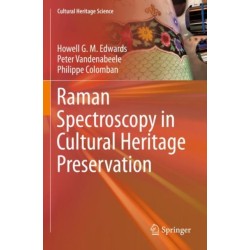 Raman Spectroscopy in Cultural Heritage Preservation