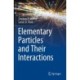 Elementary Particles and Their Interactions