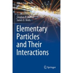 Elementary Particles and Their Interactions
