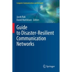 Guide to Disaster-Resilient Communication Networks