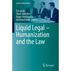 Liquid Legal – Humanization and the Law
