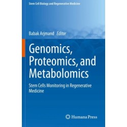 Genomics, Proteomics, and Metabolomics: Stem Cells Monitoring in Regenerative Medicine