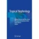 Tropical Nephrology