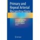 Primary and Repeat Arterial Reconstructions