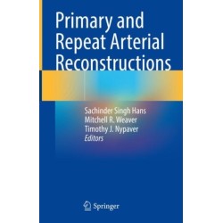 Primary and Repeat Arterial Reconstructions