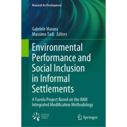Environmental Performance and Social Inclusion in Informal Settlements: A Favela Project Based on the IMM Integrated Modification Methodology