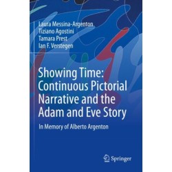 Showing Time: Continuous Pictorial Narrative and the Adam and Eve Story: In Memory of Alberto Argenton