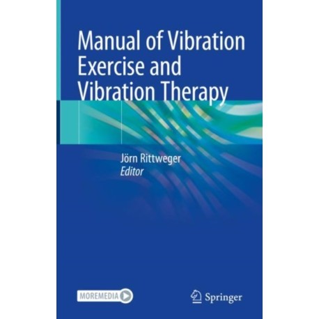 Manual of Vibration Exercise and Vibration Therapy