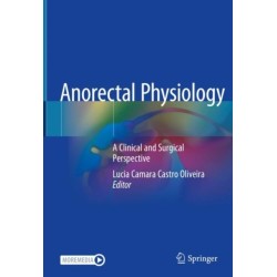 Anorectal Physiology: A Clinical and Surgical Perspective