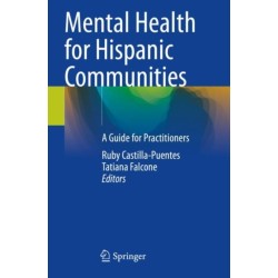 Mental Health for Hispanic Communities: A Guide for Practitioners