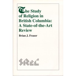 The Study of Religion in British Columbia: A State-of-the-Art Review