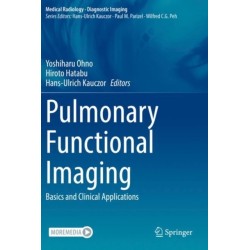Pulmonary Functional Imaging: Basics and Clinical Applications
