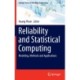 Reliability and Statistical Computing: Modeling, Methods and Applications