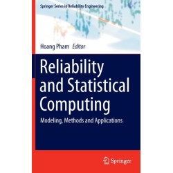 Reliability and Statistical Computing: Modeling, Methods and Applications