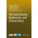 The Food Security, Biodiversity, and Climate Nexus