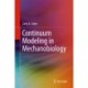 Continuum Modeling in Mechanobiology