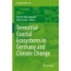 Terrestrial Coastal Ecosystems in Germany and Climate Change