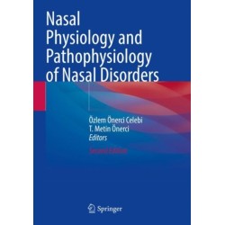 Nasal Physiology and Pathophysiology of Nasal Disorders